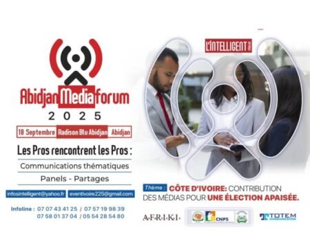 Abidjan Media Forum 2025- Ce qui est prévu entre Journalistes, autorités politiques et société civile